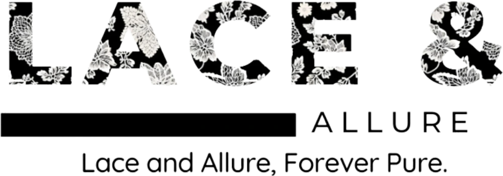 Lace & Allure. Lace and Allure, Forever Pure.